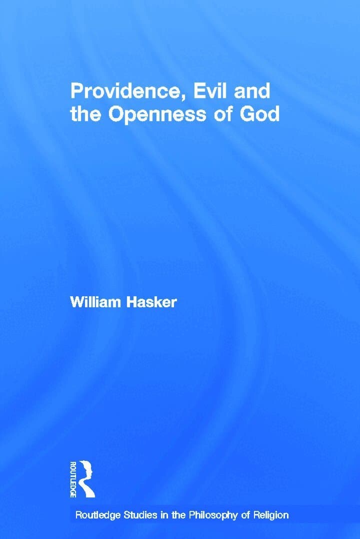 Providence, Evil and the Openness of God