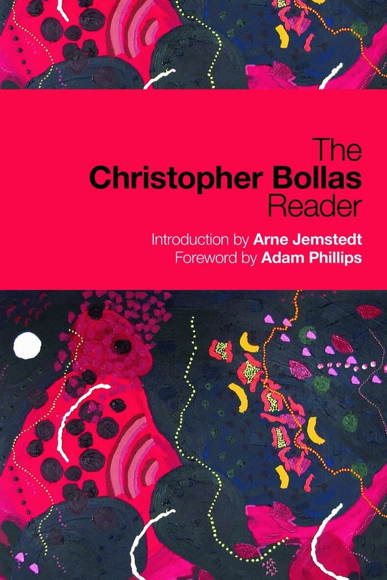 Christopher Bollas Reader
