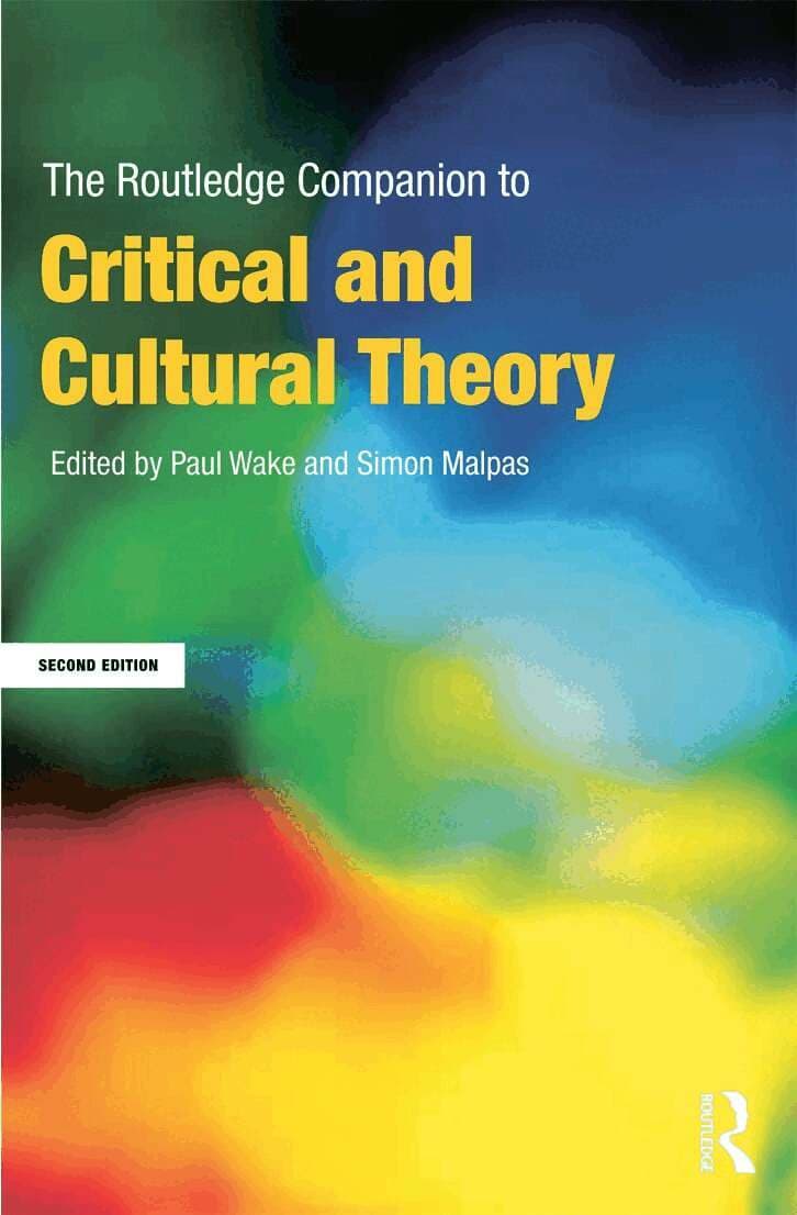 Routledge Companion to Critical and Cultural Theory