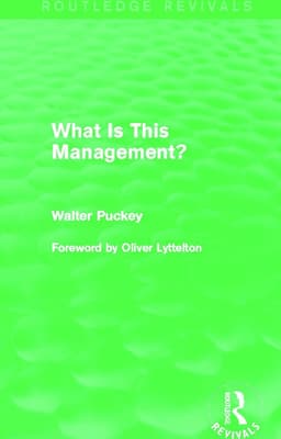 What Is This Management? (Routledge Revivals)