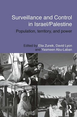 Surveillance and Control in Israel/Palestine