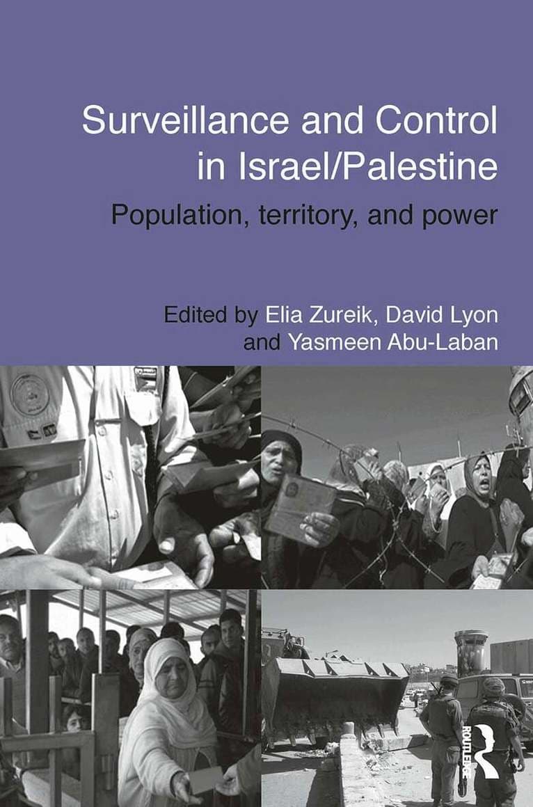 Surveillance and Control in Israel/Palestine