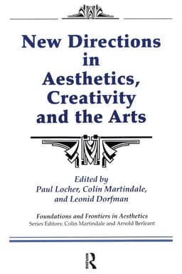 New Directions in Aesthetics, Creativity and the Arts