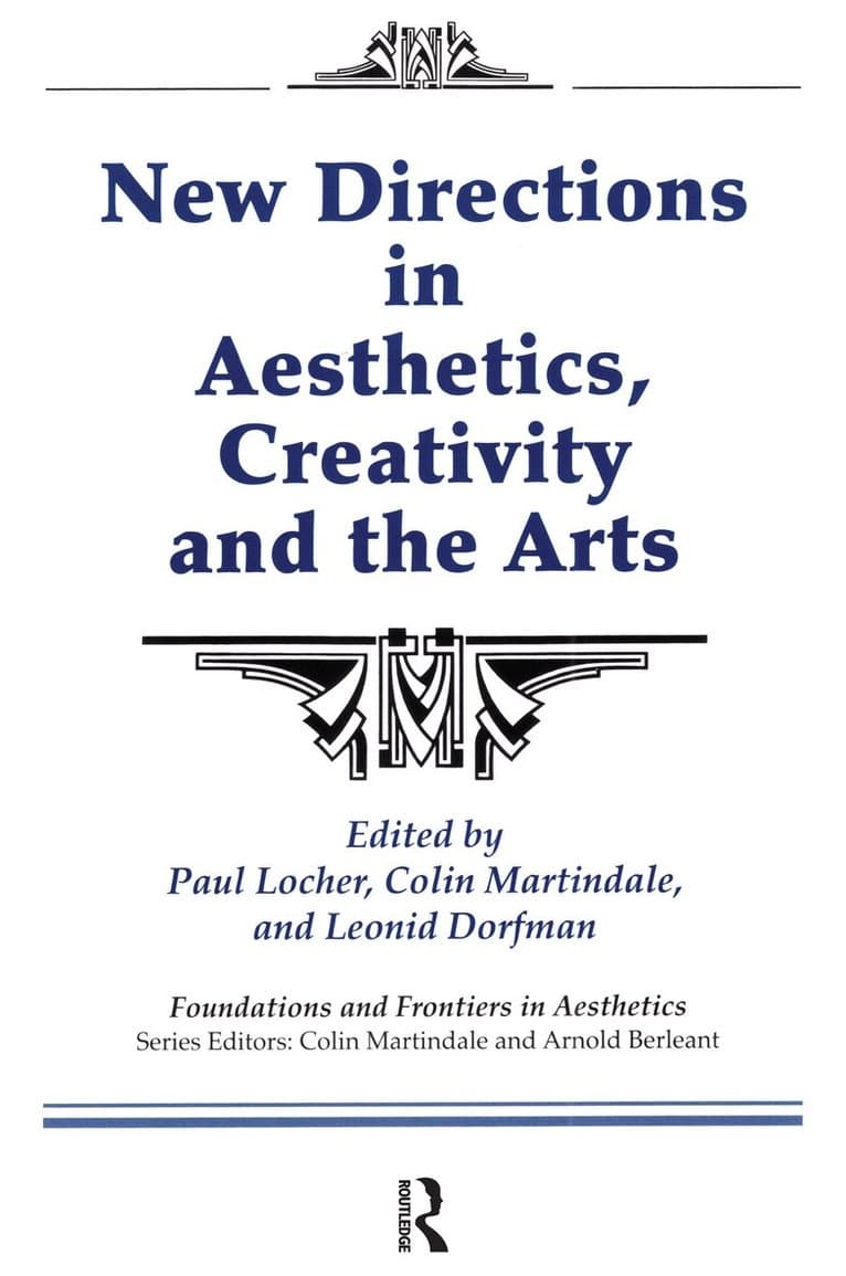 New Directions in Aesthetics, Creativity and the Arts