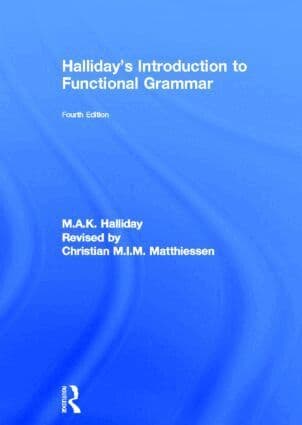 Halliday's Introduction to Functional Grammar