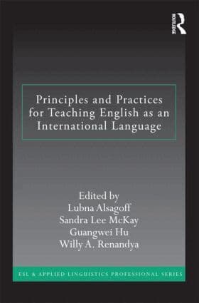Principles and Practices for Teaching English as an International Language