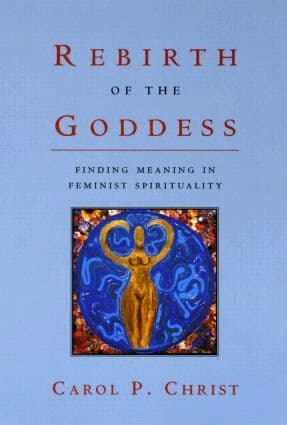 Rebirth of the Goddess