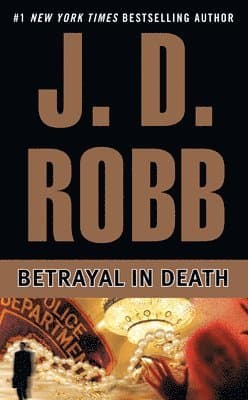 Omslag till boken Betrayal in Death av J. D. Robb