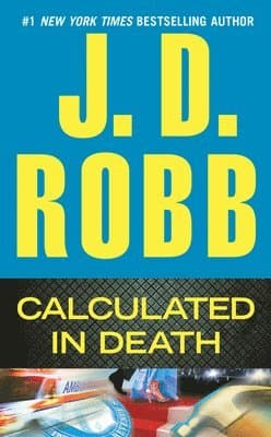 Omslag till boken Calculated in Death av J. D. Robb