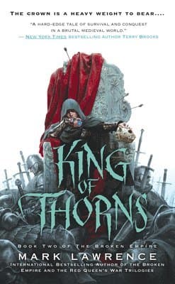 Omslag till boken King of Thorns av Mark Lawrence