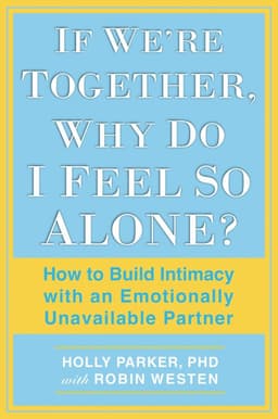If We're Together, Why Do I Feel So Alone?