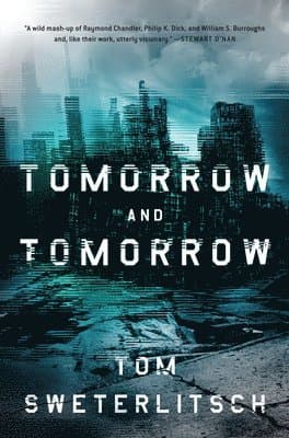 Tomorrow and Tomorrow