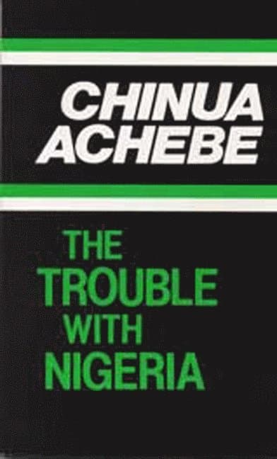The Trouble with Nigeria
