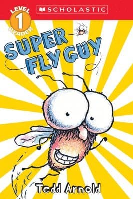 Super Fly Guy (Scholastic Reader, Level 1)