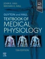 Guyton and Hall Textbook of Medical Physiology