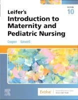 Leifer's Introduction to Maternity and Pediatric Nursing