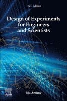 Design of Experiments for Engineers and Scientists