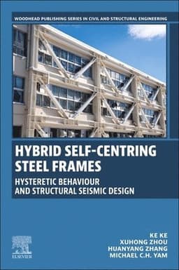 Hybrid Self-Centring Steel Frames