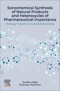 Sonochemical Synthesis of Natural Products and Heterocycles of Pharmaceutical Importance
