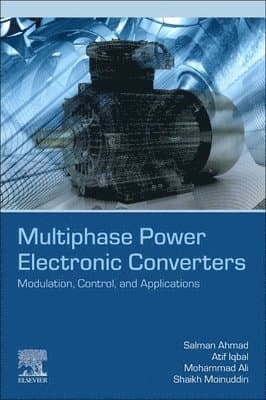 Omslag till boken Multiphase Power Electronic Converters av Salman Ahmad