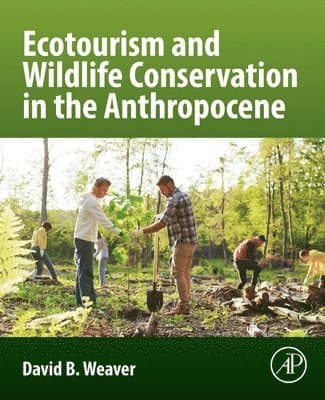 Ecotourism and Wildlife Conservation in the Anthropocene