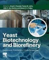 Yeast Biotechnology and Biorefinery