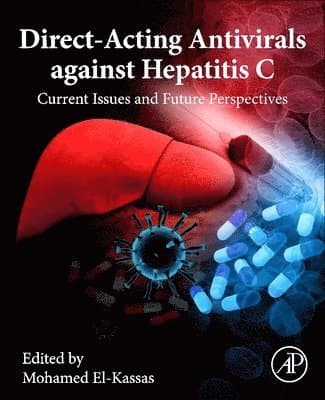 Omslag till boken Direct-Acting Antivirals against Hepatitis C av Mohamed Mahmoud Zakaria El-Kassas