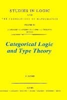 Categorical Logic and Type Theory