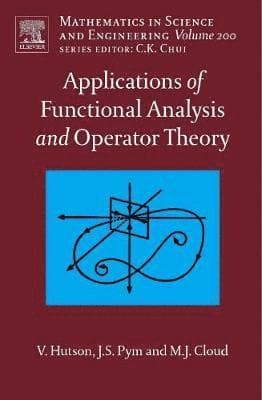 Applications of Functional Analysis and Operator Theory