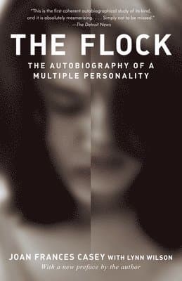 The Flock: The Autobiography of a Multiple Personality