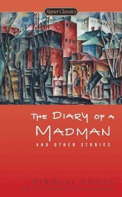 The Diary of a Madman and Other Stories