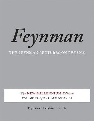 Feynman Lectures on Physics, Vol. III