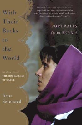 With Their Backs to the World: Portraits from Serbia