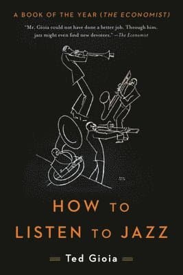 How to Listen to Jazz