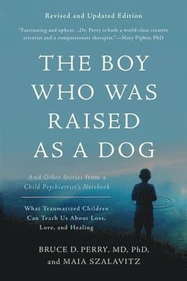 Boy Who Was Raised as a Dog, 3rd Edition