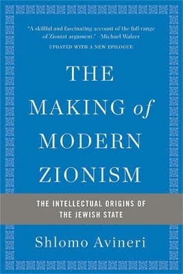 Making of Modern Zionism, Revised Edition
