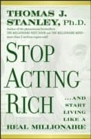 Stop Acting Rich