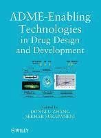 ADME-Enabling Technologies in Drug Design and Development