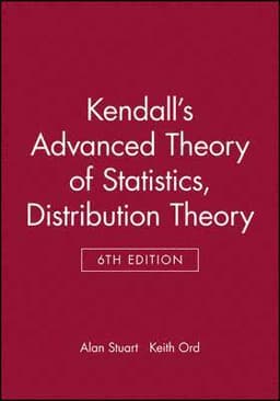Kendall's Advanced Theory of Statistics, Distribution Theory