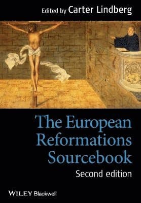 European Reformations Sourcebook