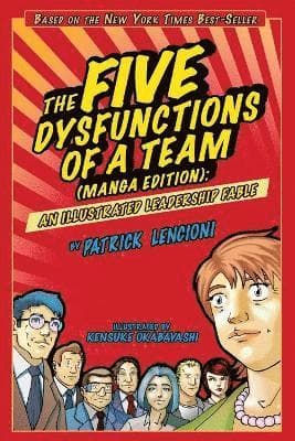 Five Dysfunctions of a Team, Manga Edition