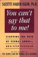 You Can't Say That to Me