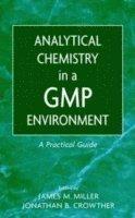 Analytical Chemistry in a GMP Environment