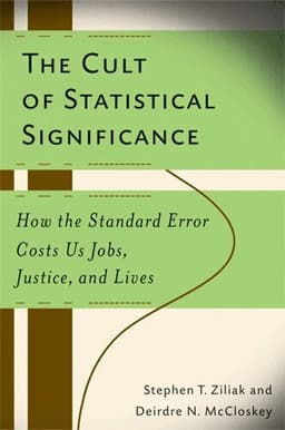 Cult of Statistical Significance