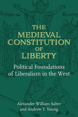 Medieval Constitution of Liberty