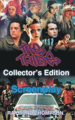Tribe Collector's Edition Screenplay