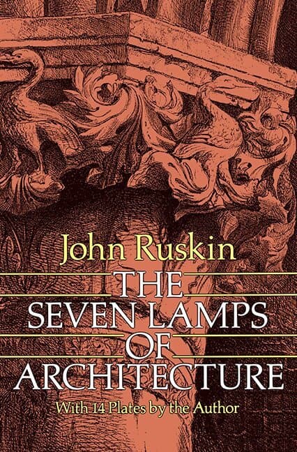 Seven Lamps of Architecture