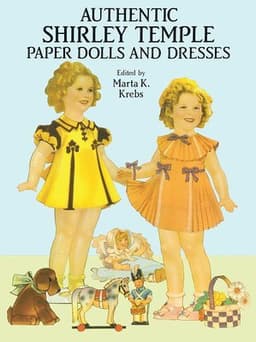 Authentic Shirley Temple Paper Dolls and Dresses