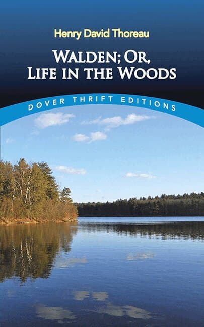 Walden: Or, Life in the Woods
