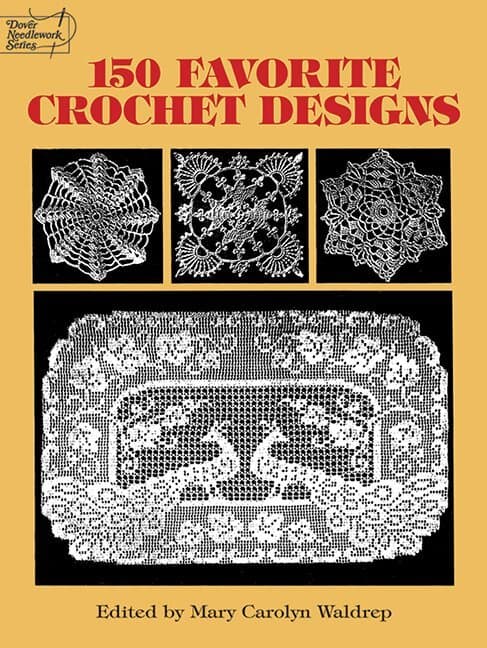 150 Favorite Crochet Designs